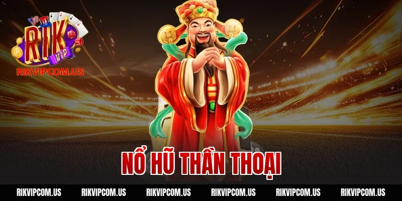 nổ hũ thần thoại