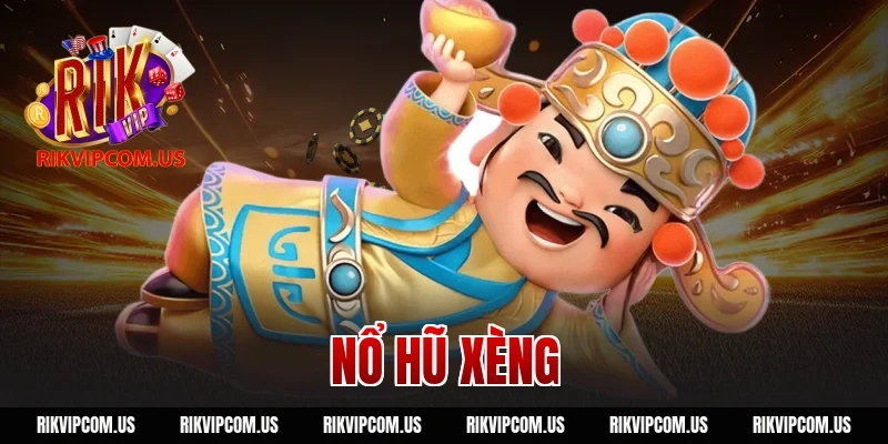 nổ hũ xèng