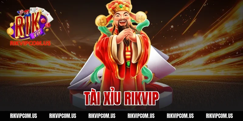 tài xỉu rikvip