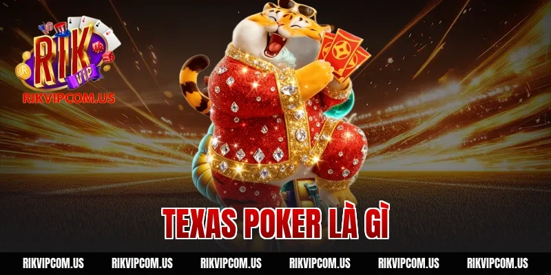 texas poker là gì