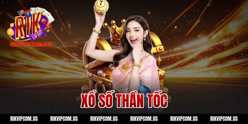 xổ số thần tốc